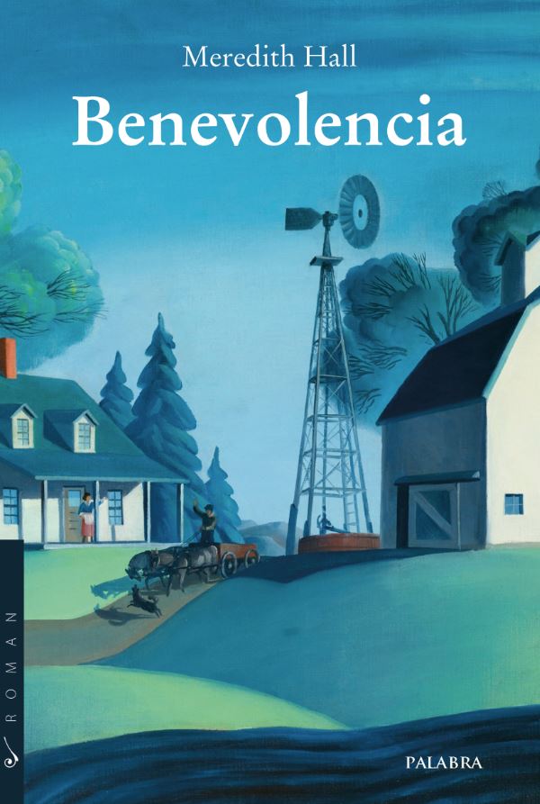 Benevolencia, de Meredith Hall