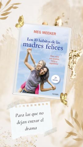 Los diez hábitos de las madres felices