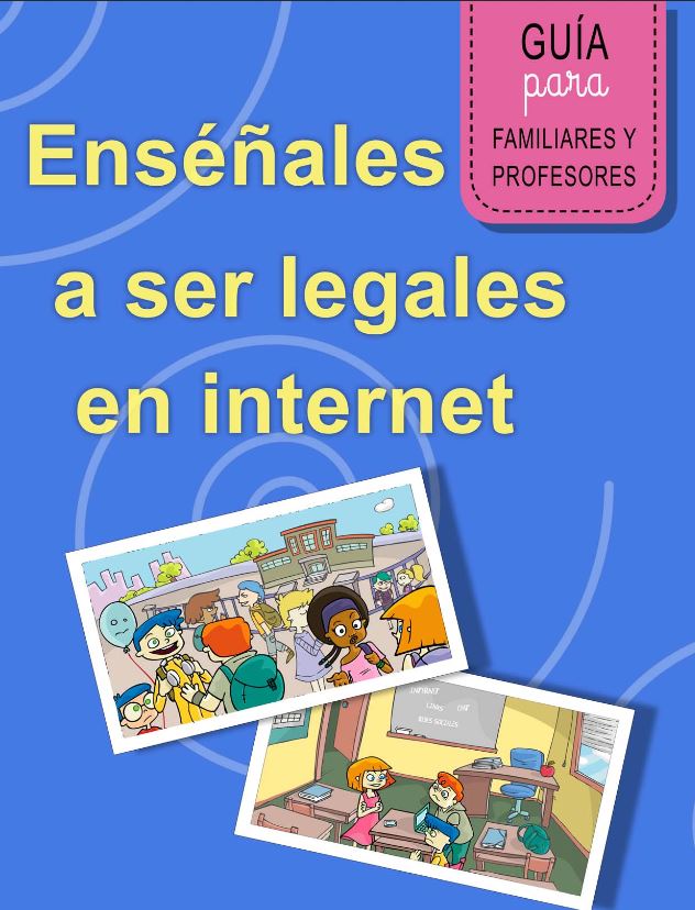 Enséñales a ser legales en Internet