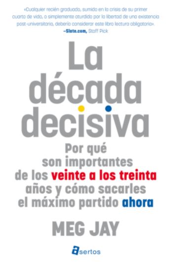 La década decisiva