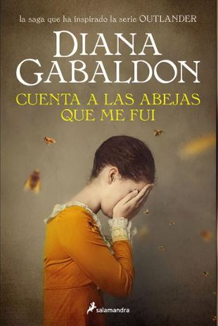 Cuenta a las abejas que me fui, Diana Gabaldón. Outlander