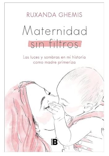 Maternidad sin filtros