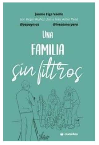 Una familia sin filtros