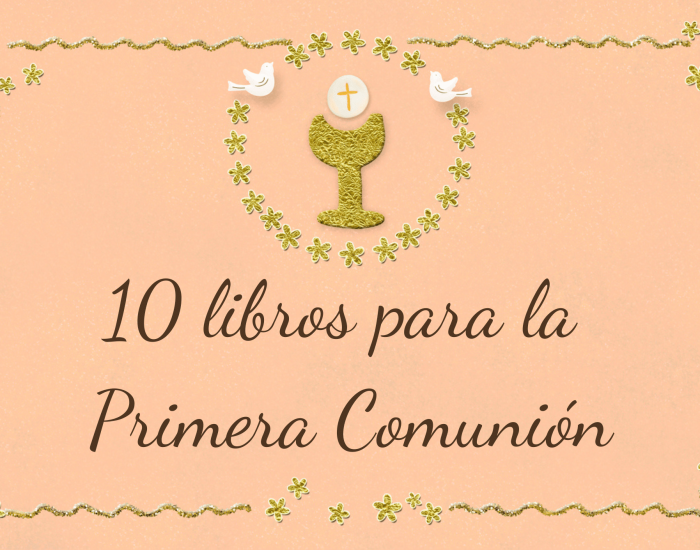 10 libros para la Primera Comunión